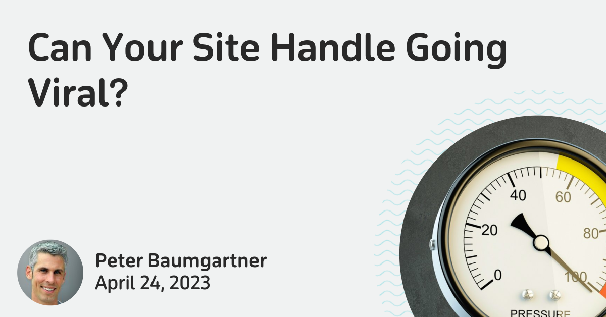 3 Tips to Prepare Your Publisher Website for Traffic Spikes | Lincoln Loop